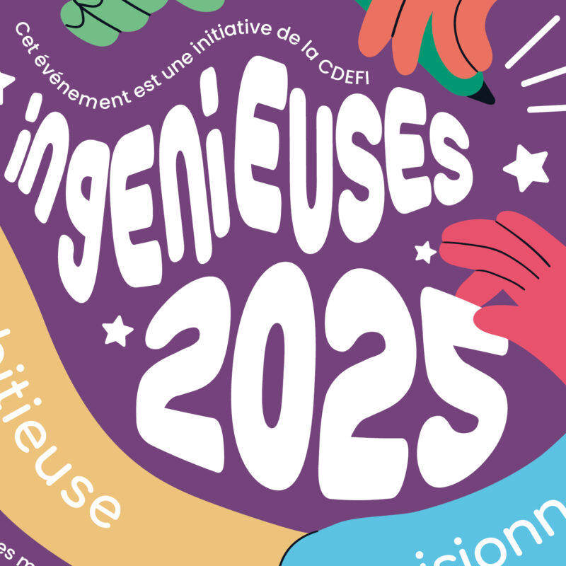 Ingénieuses 2025, ingénieure, ingénieur, femme-ingénieure, féminisation, égalité FH, écoles d'ingénieurs